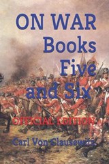 ON WAR - CARL VON CLAUSEWITZ,  Von Clausewitz - 9798711212331
