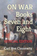 On War - Carl Von Clausewitz - 9798711226284