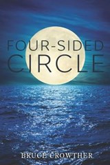 Four-Sided Circle - Bruce Crowther - 9798712523870