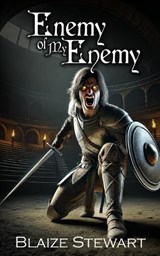 Enemy of My Enemy - STEWART,  Blaize - 9798712715732