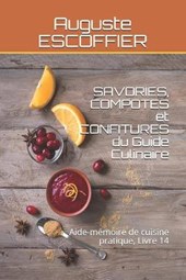 SAVORIES, COMPOTES et CONFITURES du Guide Culinaire