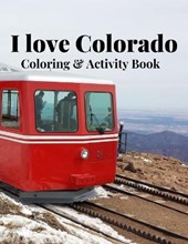 I Love Colorado Coloring & Activity Book