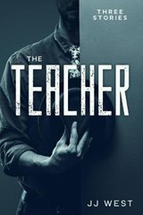 The Teacher - Jasper Joshua West - 9798713844974