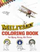 Military Coloring Book for Navy, Army, Air Force