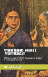 Triveni Sangam Volume 2 - Ayodhyakandam - Srini Kasturi - 9798715272188