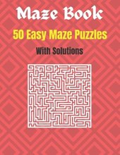 50 Easy Maze Puzzles With Solutions