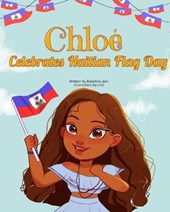 Chloe Celebrates Haitian Flag Day