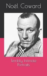 Terribly Intimate Portraits - COWARD,  Noël - 9798721341601