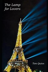 The Lamp for Lovers - QUINN,  Tom - 9798721432620
