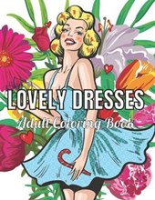 Lovely Dresses Adult Coloring Book