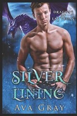 Silver Lining - Ava Gray - 9798723286115