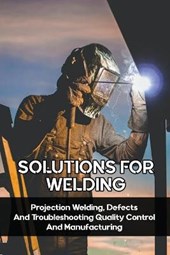 Solutions For Welding