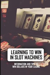 Learning To Win In Slot Machines