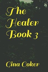 The Healer - Book 3