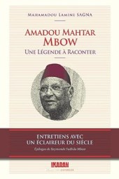 Amadou Mahtar Mbow, une legende a raconter