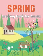 Spring Coloring Book For Adults
