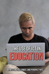 The Use Of ICT In Education