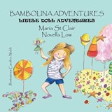 Bambolina Adventures - LOW,  Novella ; St Clair, Maria - 9798726688657