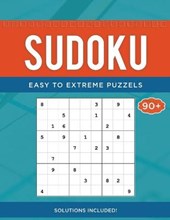 Sudoku Easy to Extreme Puzzels - Solutions Included!: Easy Sudoku to Extreme Edition!