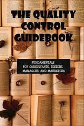 The Quality Control Guidebook