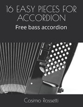 16 Easy Pieces for Accordion: Free bass accordion