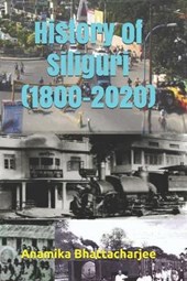 History of Siliguri (1800-2020)