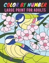 Color By Number Large Print For Adults - GRAY,  Arthur - 9798728881520