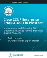 Cisco CCNP Enterprise ENARSI 300-410 PassFast - LAMMLE,  Todd - 9798728891949