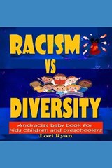 Racism Vs Diversity - RYAN,  Lori - 9798729298013