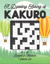 A Dazzling Spring of Kakuro 12 x 12 Round 3