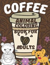 Coffe Animals Coloring Book For Adults