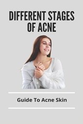 Different Stages Of Acne