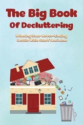 The Big Book Of Decluttering