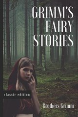 Grimm's Fairy Stories - GRIMM,  Wilhelm And Jakob - 9798730226463