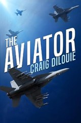 The Aviator - DILOUIE,  Craig - 9798731981729