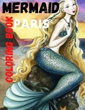 Mermaid Coloring Book Paris