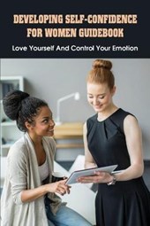 Developing Self-Confidence For Women Guidebook