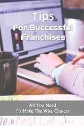 Tips For Successful Franchises