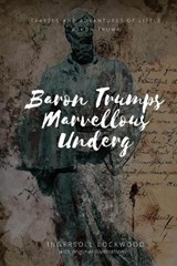 Baron Trumps Marvellous Underg - LOCKWOOD,  Ingersoll - 9798733882987