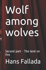 Wolf among wolves - FALLADA,  Hans - 9798734372418