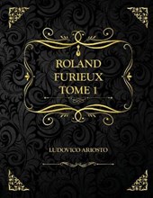 Roland Furieux - Tome 1
