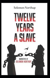 Twelve Years a Slave (True Story)