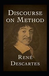 Discourse on the Method Annotated - DESCARTES,  Rene - 9798736726936