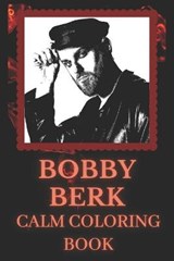 Bobby Berk Calm Coloring Book - JONES,  Penny - 9798737948221