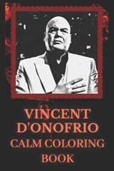 Vincent D'Onofrio Calm Coloring Book - JONES,  Penny - 9798737952020