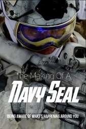 The Making Of A Navy Seal