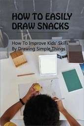 How To Easily Draw Snacks