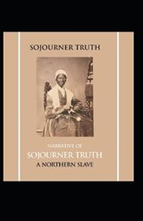 Narrative of Sojourner Truth - Sojourner Truth - 9798738416545