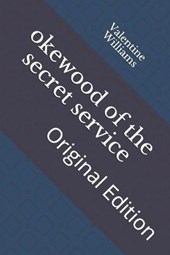 okewood of the secret service: Original Edition