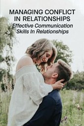 Managing Conflict In Relationships
